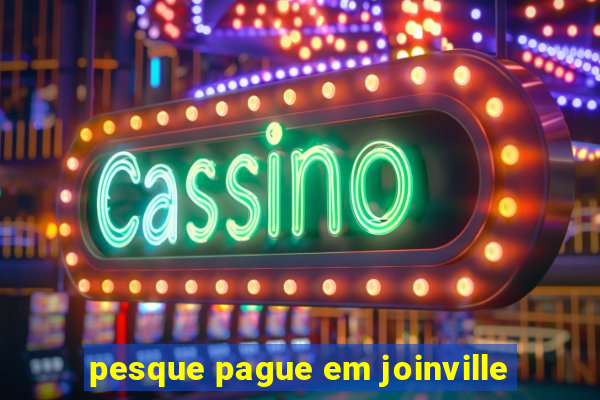 pesque pague em joinville